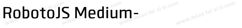 RobotoJS Medium字体转换